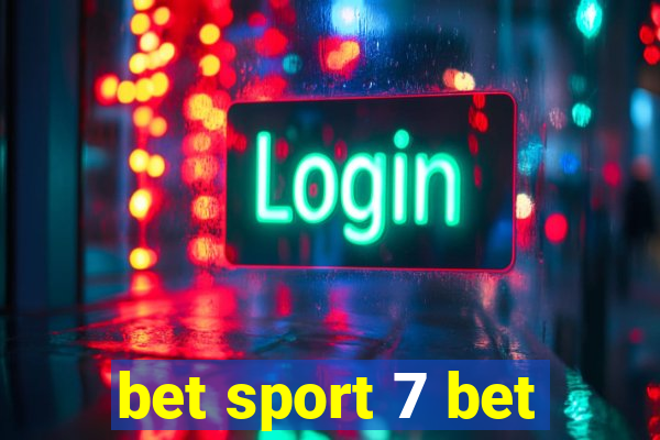 bet sport 7 bet